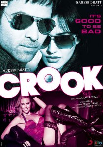 Смотреть онлайн На крючке: Хорошо быть плохим / Crook: It's Good to Be Bad (2010), индийское кино онлайн